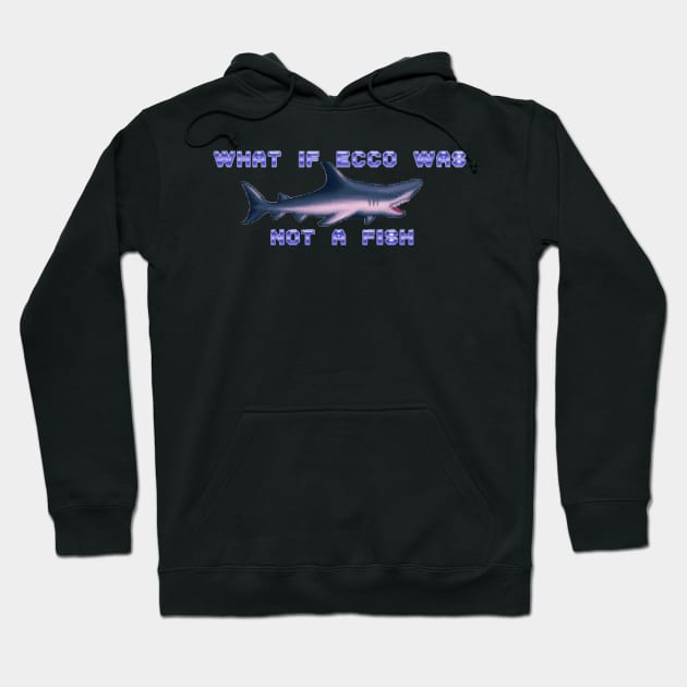 What if Ecco Hoodie by J&S mason